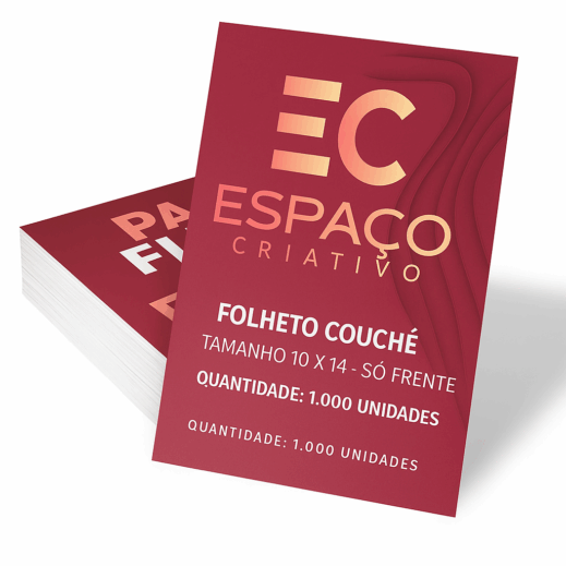 FOLHETO COUCHÊ BRILHO 90G - TAMANHO 10X14 - SÓ FRENTE QUANTIDADE: 1.000 UNIDADES
